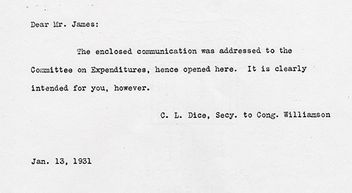 Letter from C. L. Dice, Secretary to Congressman Williamson to Mr. James Dated 13 January 1931.