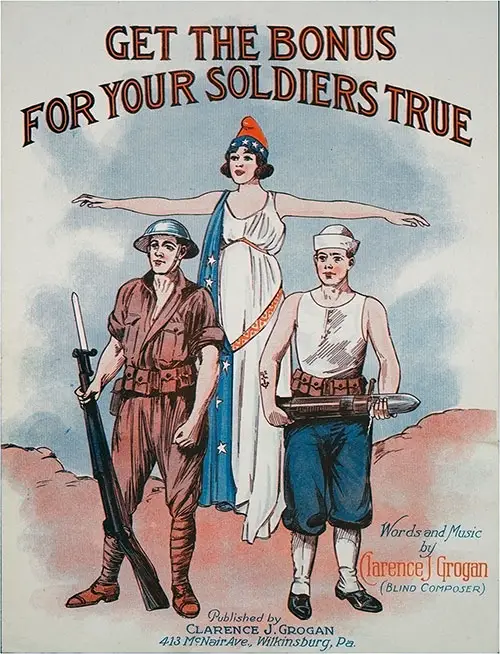 Sheet Music Front Cover, Get the Bonus for Your Solders True by Clarence J. Grogan, 1923.