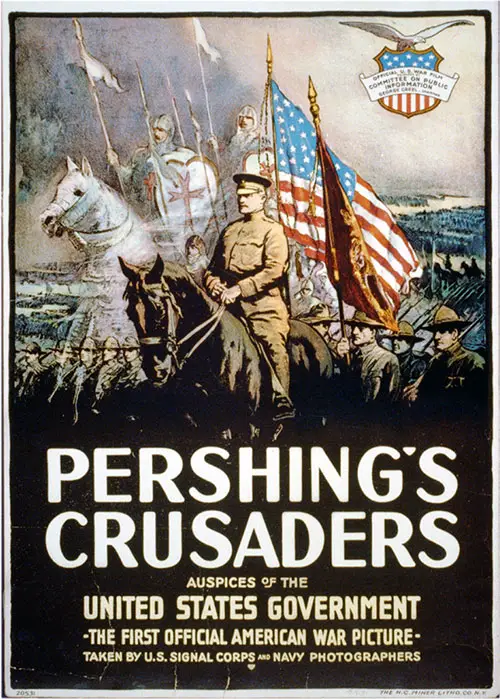 Pershing's Crusaders--Auspices of the United States Government.