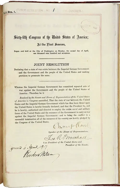 A Joint Resolution Declaring That a State of War Exists between Germany and the United States, April 6, 1917.