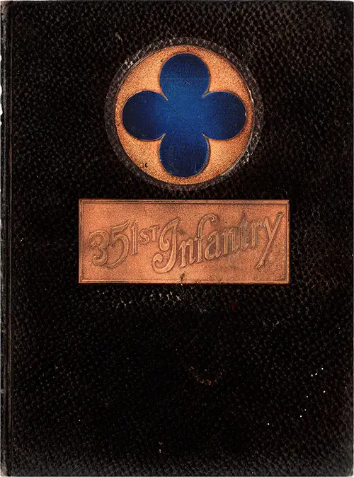 The 351st Infantry Historical Notes 1917 - 1919