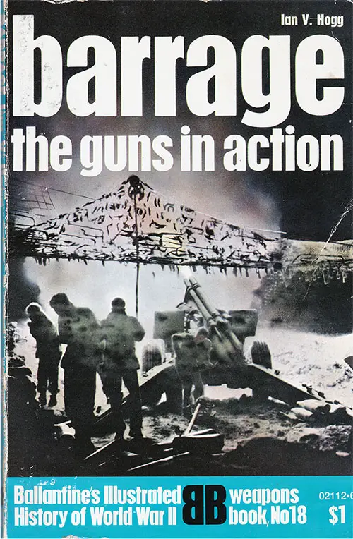 Front Cover, Barrage: The Guns in Action by Ian V. Hogg, Ballantine's Illustrated History of World War II, Weapons Book, No. 18, 1970. 