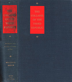Front Cover, The Collapse of the Third Republic: An Inquiry into the Fall of France in 1940 by William L. Shirer, 1969.