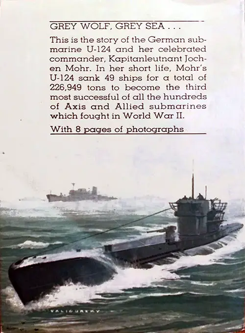 Back Cover, Grey Wolf, Grey Sea: Aboard the German Submarine U-124 by E.B. Gasaway, 1970.