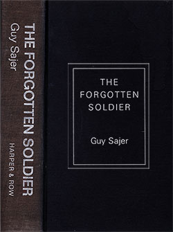 Front Cover, The Forgotten Soldier by Guy Sajer. Translated from the French by Lily Emmet, 1967/1972.